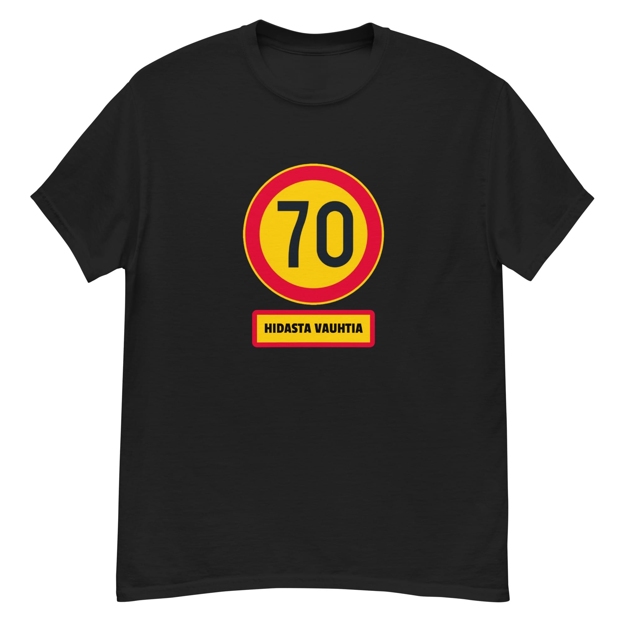 70 - Hidasta vauhtia | T-paita