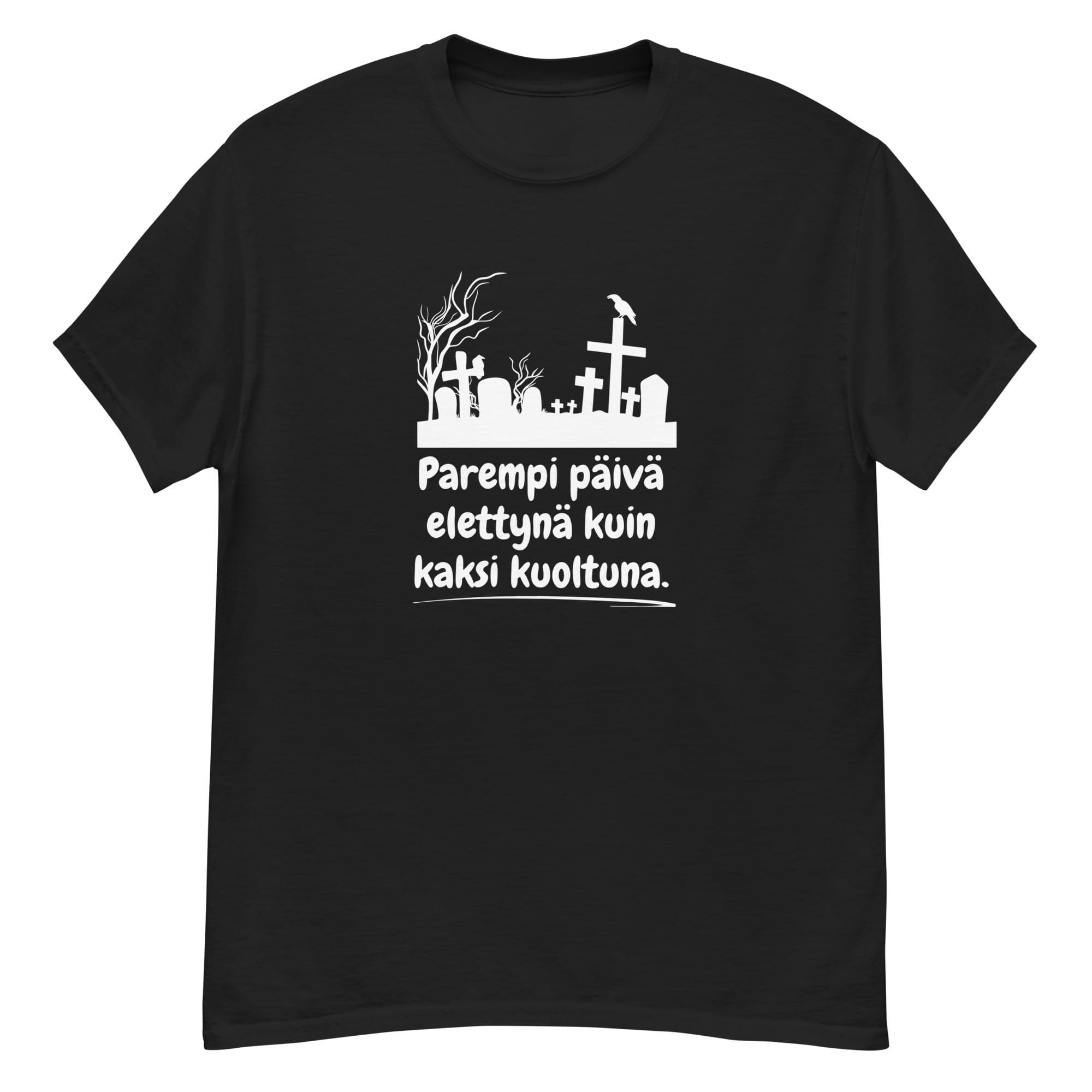 Elossa toistaiseksi | T-paita