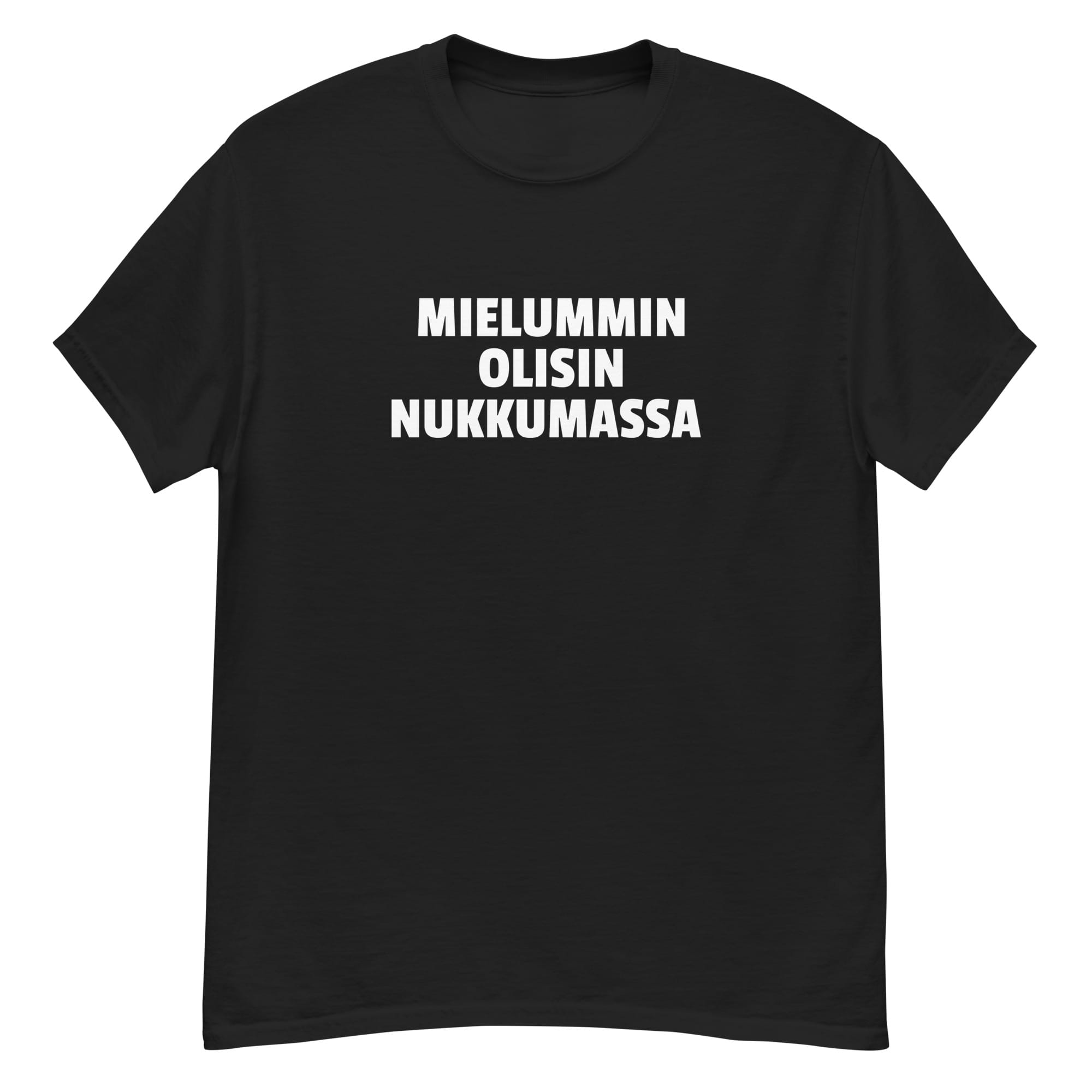 Unelmaduuni? Nukkuminen. | T-paita
